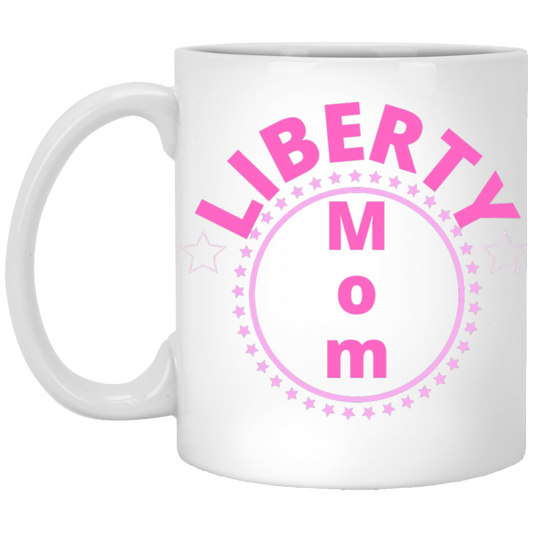 Liberty Mom 11 oz. White Mug