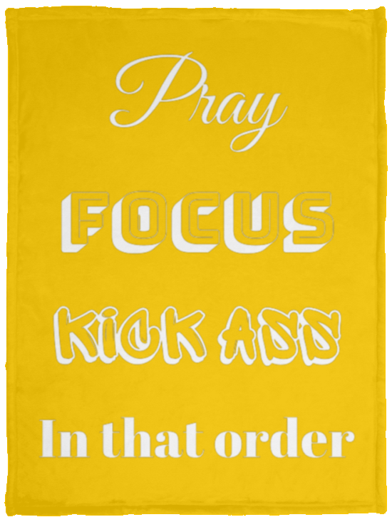 Pray, Focus, Kick Ass Cozy Plush Fleece Blanket - 30x40