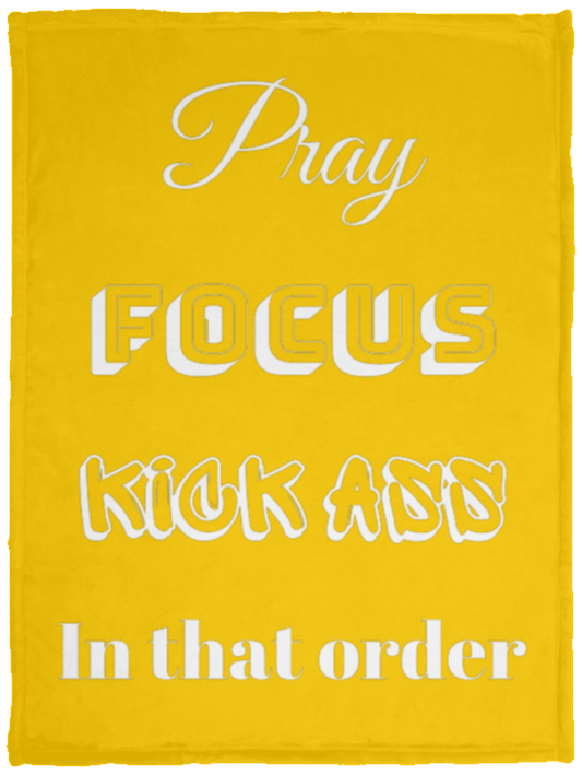 Pray, Focus, Kick Ass Cozy Plush Fleece Blanket - 30x40