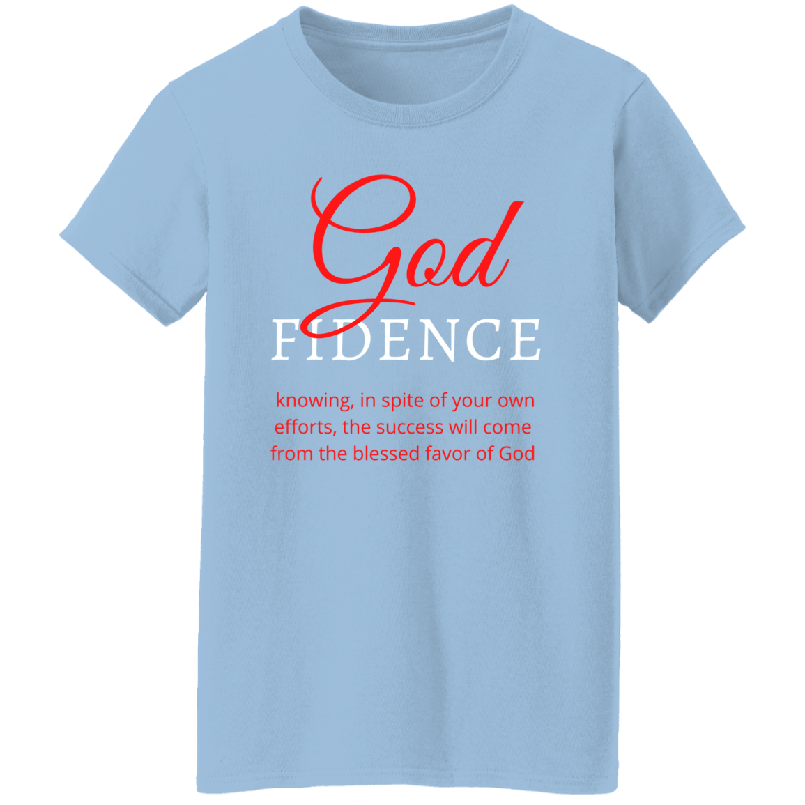 God-fidence2 Ladies' 5.3 oz. T-Shirt