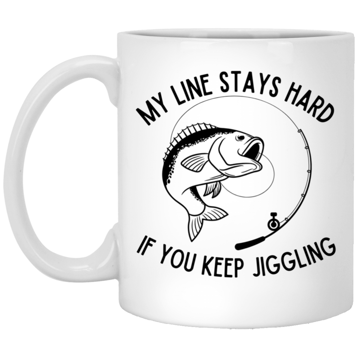 My Line Stays Hard Mug