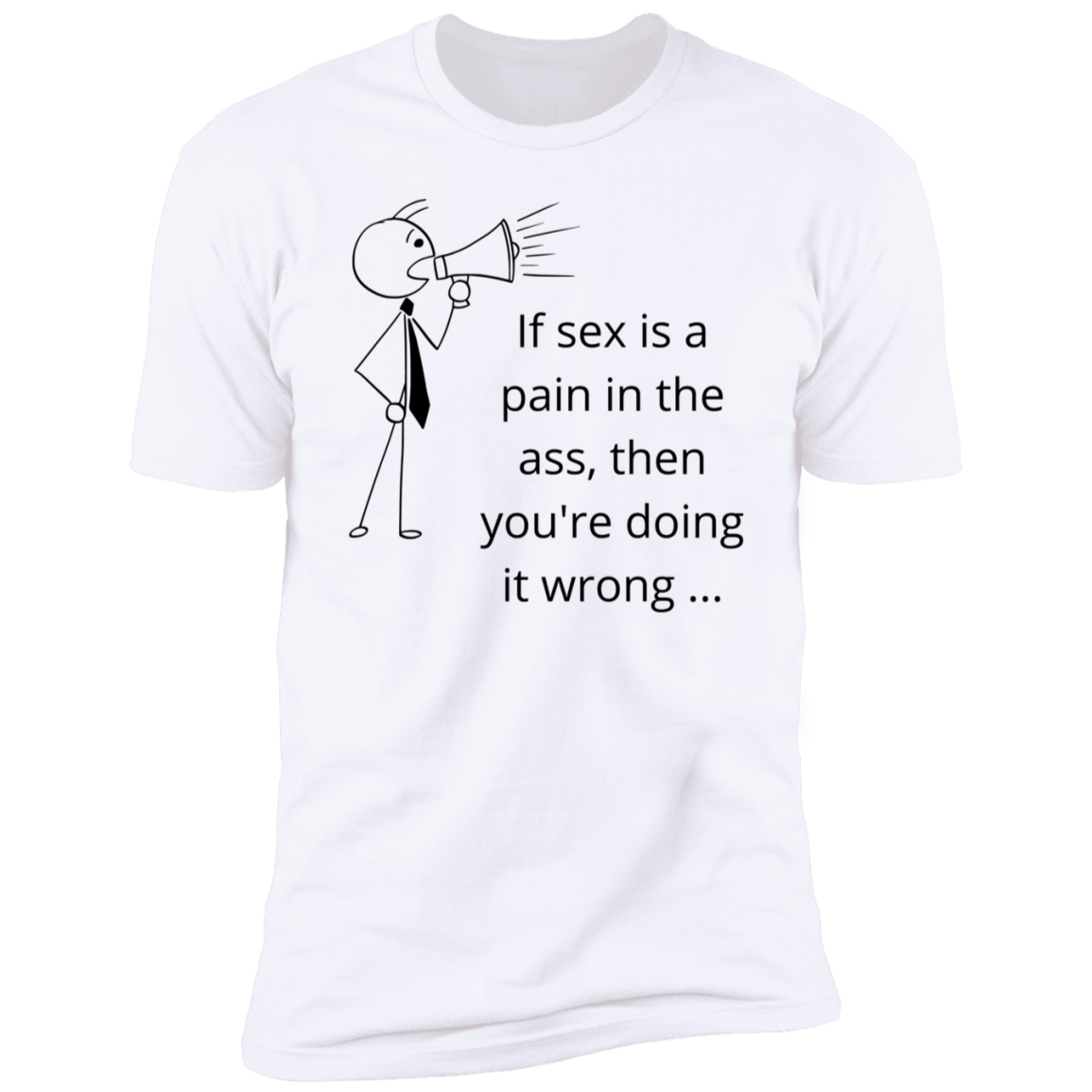 If Sex if Pain Tee