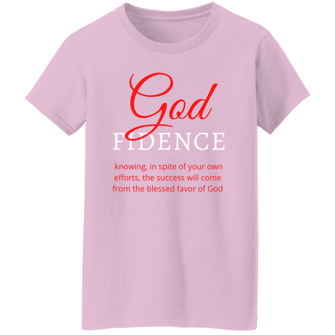 God-fidence2 Ladies' 5.3 oz. T-Shirt