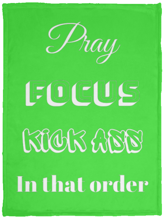 Pray, Focus, Kick Ass Cozy Plush Fleece Blanket - 30x40