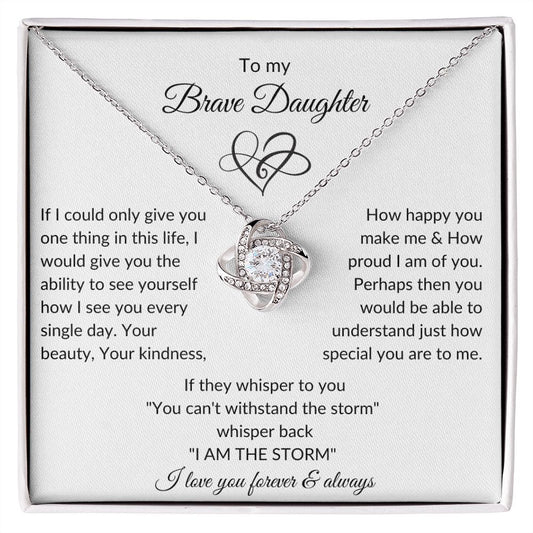 Brave Daughter Love Knot